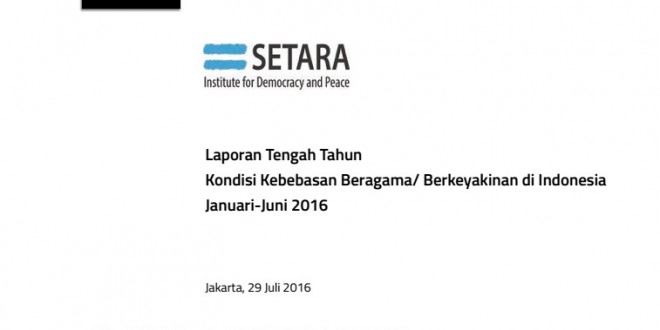 Kondisi Kebebasan Beragama/Berkeyakinan Januari-Juni 2016 Kondisi Kebebasan Beragama/Berkeyakinan Januari-Juni 2016