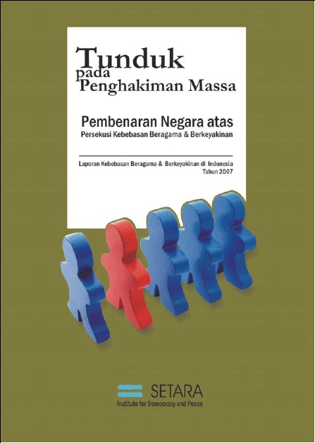 Laporan-Kebebasan-Beragama-Berkeyakinan-Di-Indonesia-Tahun-2007